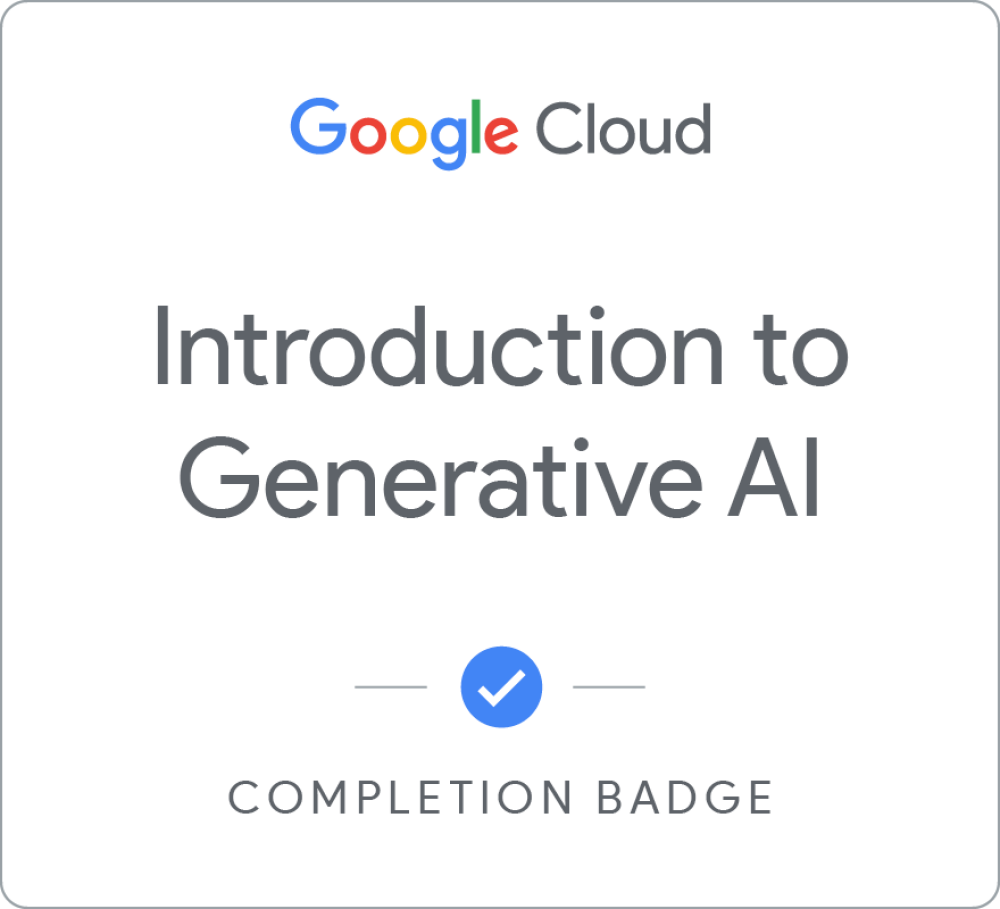 Google Cloud GenAI Completion Badge